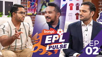 Bongo EPL Pulse - S1 E2
