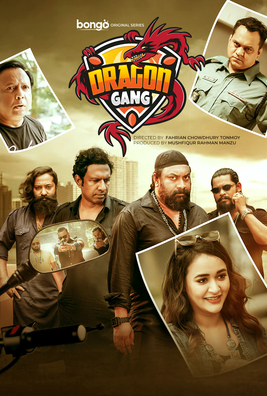 Dragon Gang (2022) WEB-DL S01 Bengali Bongo 480p, 720p, 1080p | GDrive & Watch Online